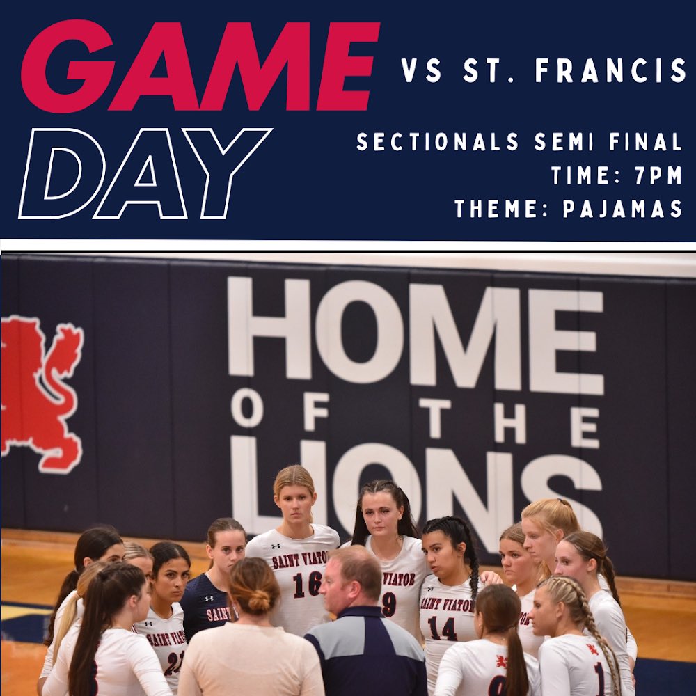 🚨 GAME DAY 🚨 

The sectionals semi-final match is finally here! Check out the details below:

🆚 St. Francis
📍 Saint Viator
⏰ 7pm
Theme: pajamas

Let’s get the gym nice and loud tonight!

Let’s go Lions! 🦁