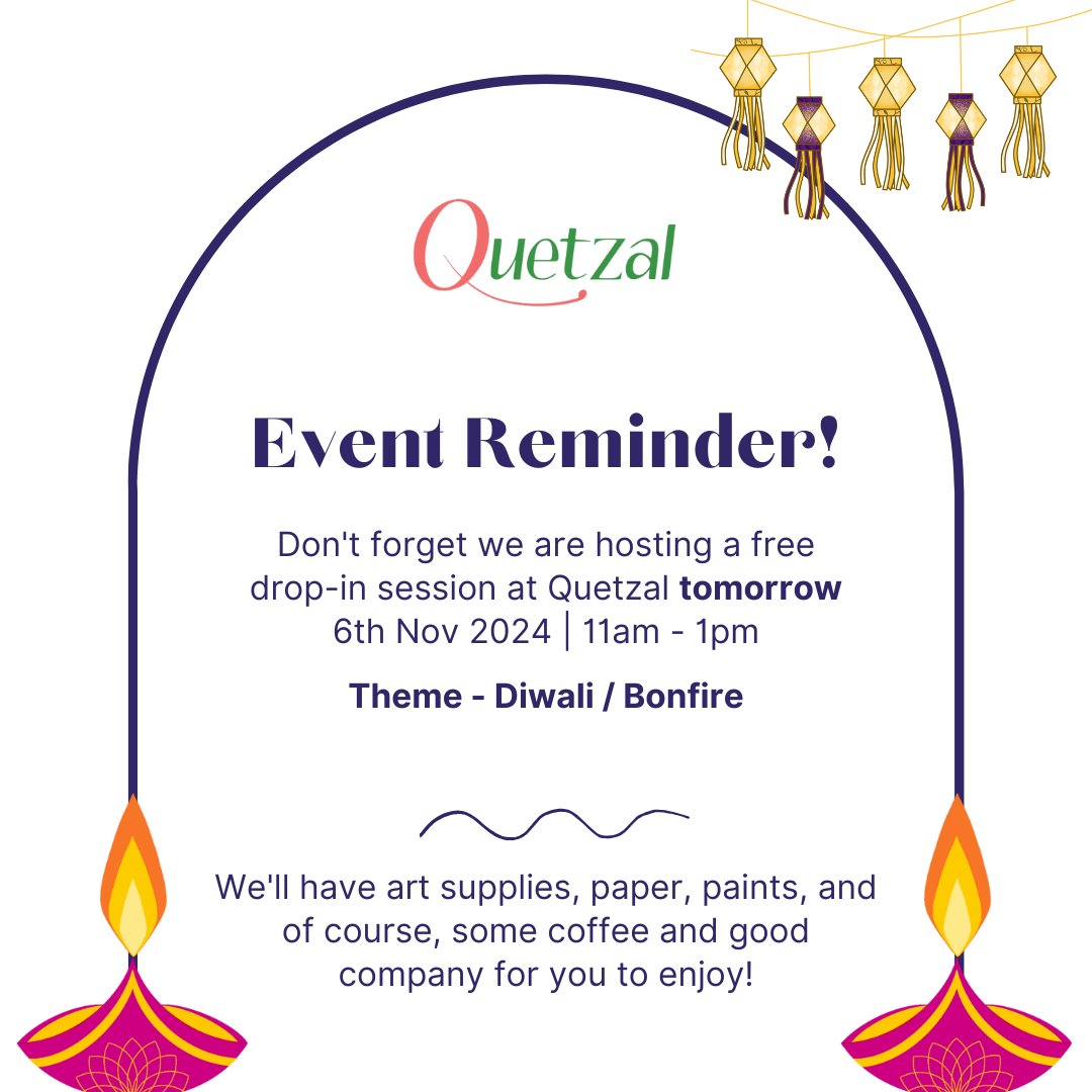 🌸✨ Diwali-themed Drop-In for Women at Quetzal! ✨🌸

Join us tomorrow for a supportive, Diwali-themed art session with coffee, community, and creativity! 

No registration needed - just drop in!✨

#Quetzal #WomenSupportingWomen #DropIn #leicestercharity #supportsurvivors #CSA
