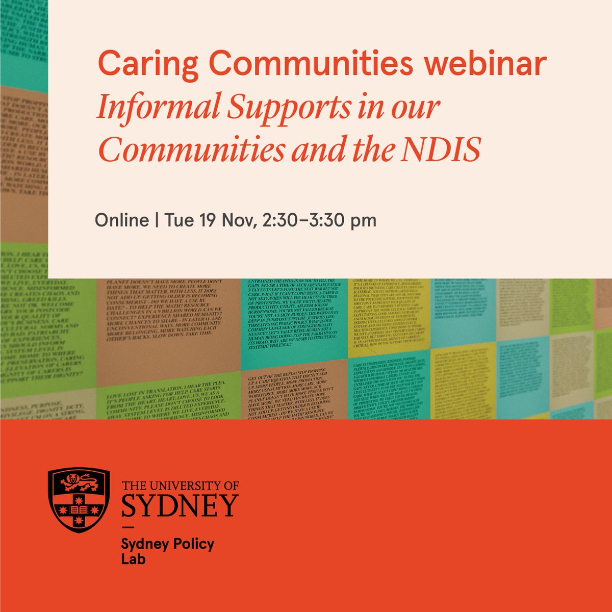 Sydney Policy Lab (@sydneypolicylab) on Twitter photo Join experts for our first Caring Communities webinar on informal supports in our communities and the NDIS.
Hear from <a href="/ProfBrendan/">Brendan McCormack</a>, Shane Clifton, Sheelagh Daniels-Mayes and Kim Bulkeley in a 30 minute panel discussion followed by audience Q&A.
๐๏ธ events.humanitix.com/caring-communiโฆ Join experts for our first Caring Communities webinar on informal supports in our communities and the NDIS.
Hear from <a href="/ProfBrendan/">Brendan McCormack</a>, Shane Clifton, Sheelagh Daniels-Mayes and Kim Bulkeley in a 30 minute panel discussion followed by audience Q&A.
๐๏ธ events.humanitix.com/caring-communiโฆ