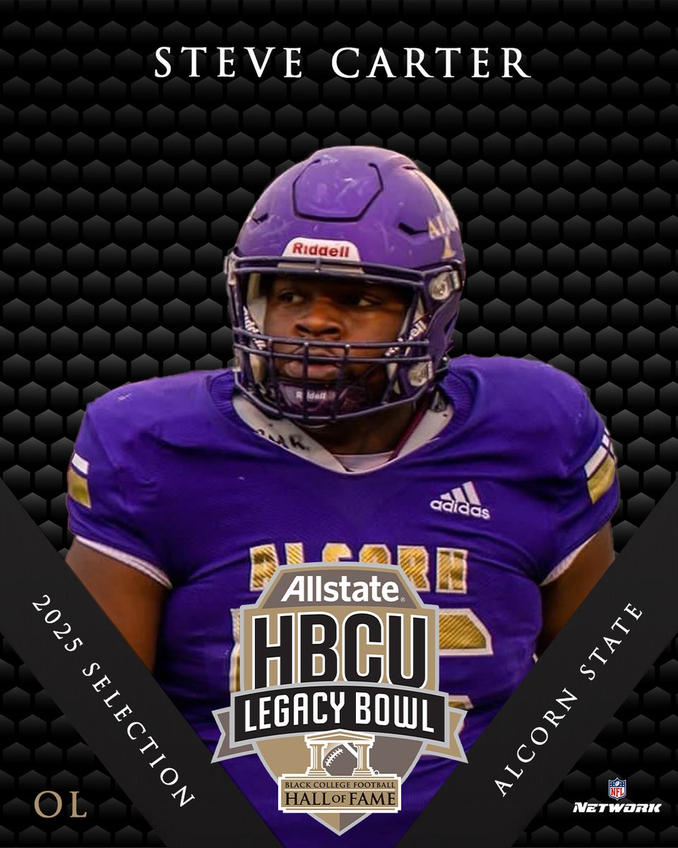 HBCULegacyBowl's tweet photo. Welcome to the 2025 ALLSTATE HBCU LEGACY BOWL!

STEVE CARTER
OL, @AlcornStateFB 

#LegacyBound ✊🏿

@SClll_