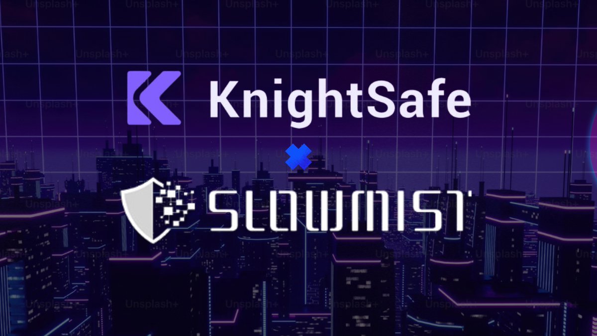 KnightSafeTeam's tweet photo. How can these institutional funds trust us?
Simple, we have been audited by one of the best.
@SlowMist_Team
All of your transactions are SAFU.
#KnightSafe https://t.co/stHe4YtDTb