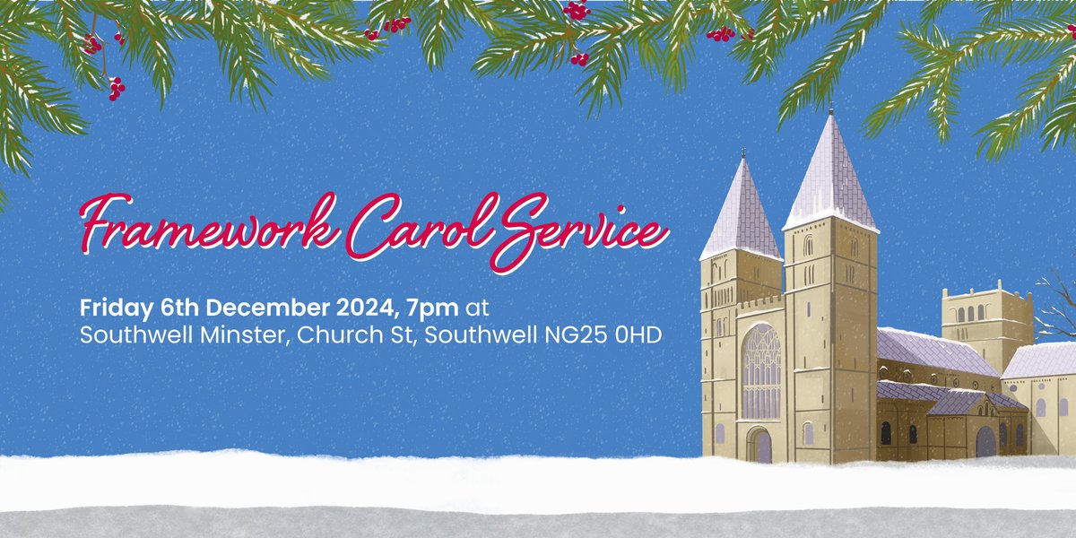Join us for Framework's annual Christmas Carol Service and celebrate the holiday spirit with hymns and festive refreshments🎄🎶

📆Friday 6th December 
🕖Doors open at 6:15pm for a 7pm start
📍Southwell Minster

Book your free ticket at ow.ly/SEJZ50TQxuk 
See you there!❄️
