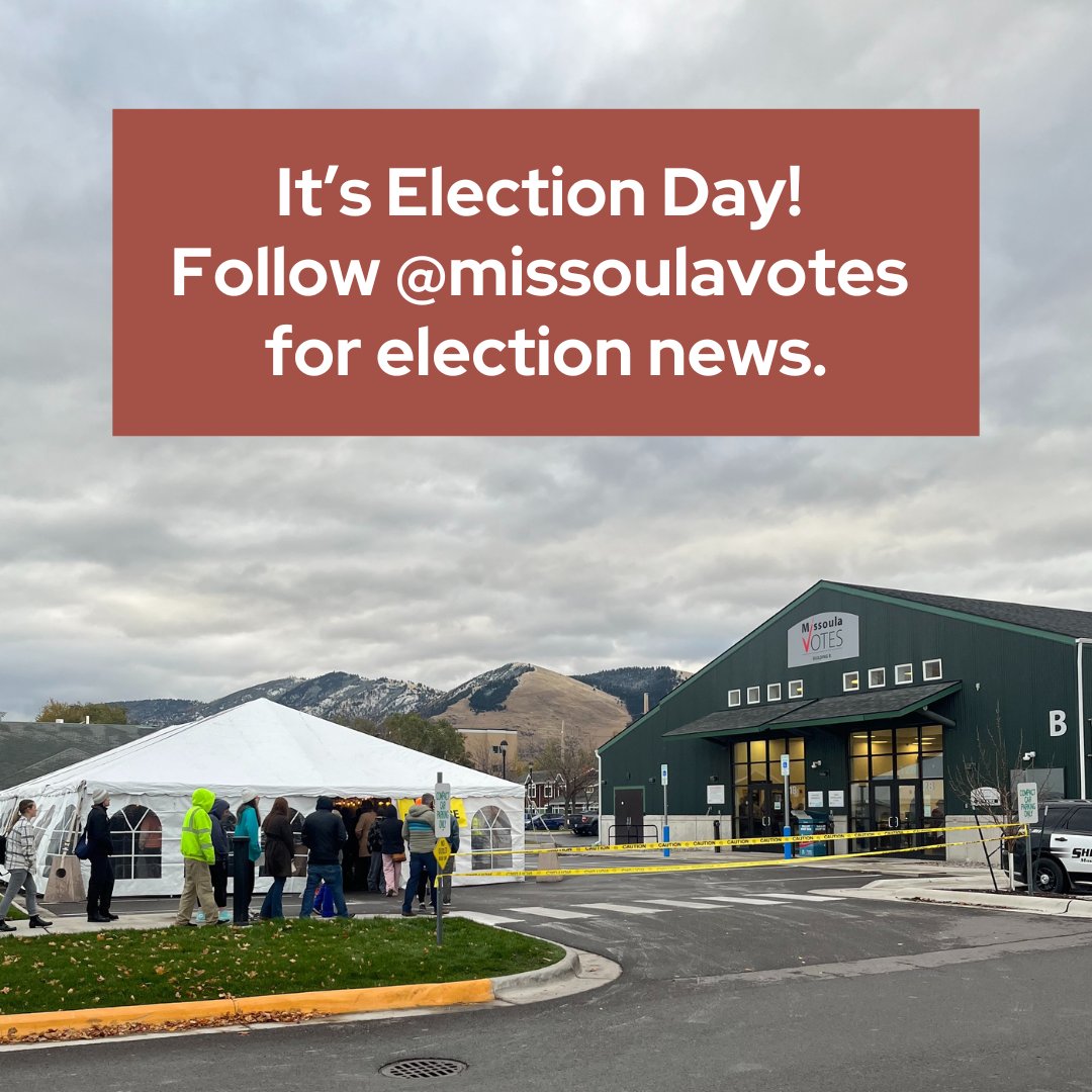 It's #ElectionDay! Follow Missoula Votes for election news. We'll be posting there all day.