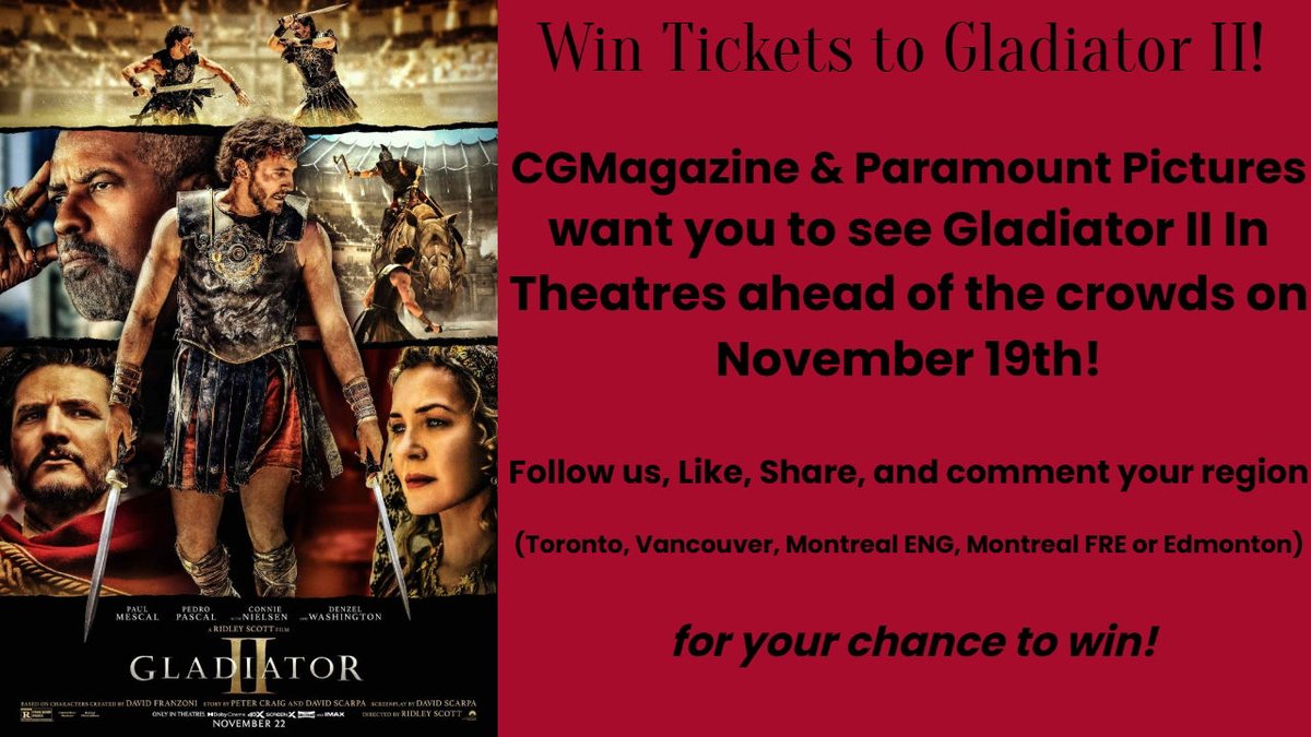 CGMagonline's tweet photo. CGMagazine &amp; #ParamountPictures want you to see #Gladiator II In Theatres on Nov 19th!
Follow us, Like, Share, and comment your region for your chance to win!
(Toronto, Vancouver, Montreal ENG, Montreal FRE or Edmonton)

#GladiatorII @GladiatorMovie @ParamountCanada @TheTaroGroup https://t.co/SX1MMUh9TW