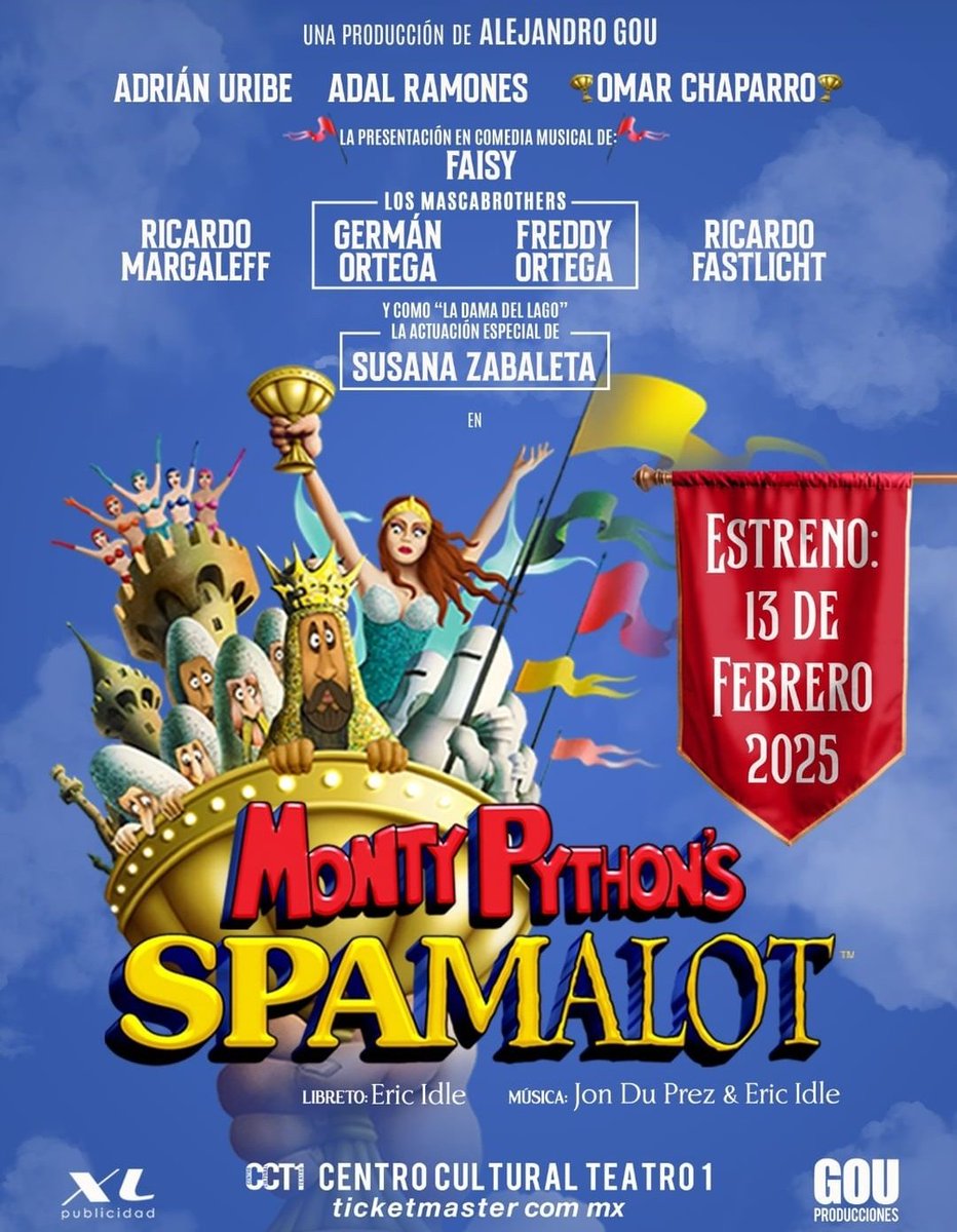 jorg3leiner's tweet image. Demonios. Me emocioné porque van a presentar 'Spamalot' en la CDMX, pero esa emoción se esfumó cuando vi que la protagonizan Adrián Uribe, Adal Ramones, Omar Chaparro los 'Mascabrothers' (🫠) y Susana Zabaleta. #toing
