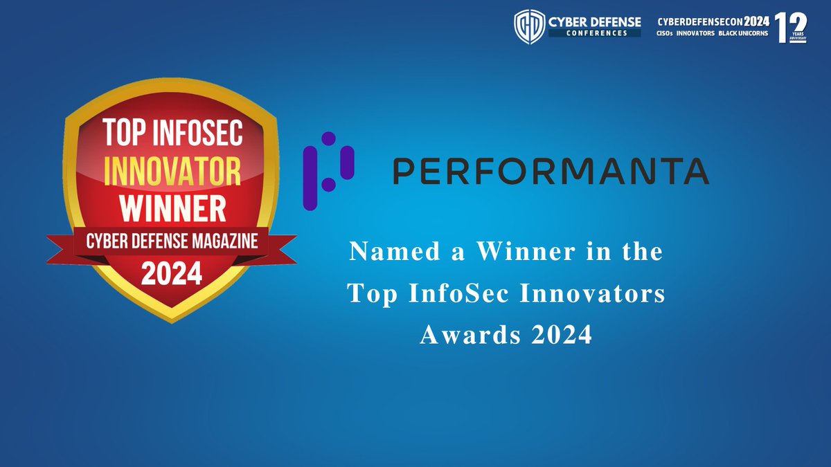 cyberdefensemag's tweet image. Huge congrats to #Performanta for winning the Top Infosec Innovators Award 2024! 🎉 Keep up the great work! #CyberDefenseCon2024 #Cybersecurity #Innovator 🏆