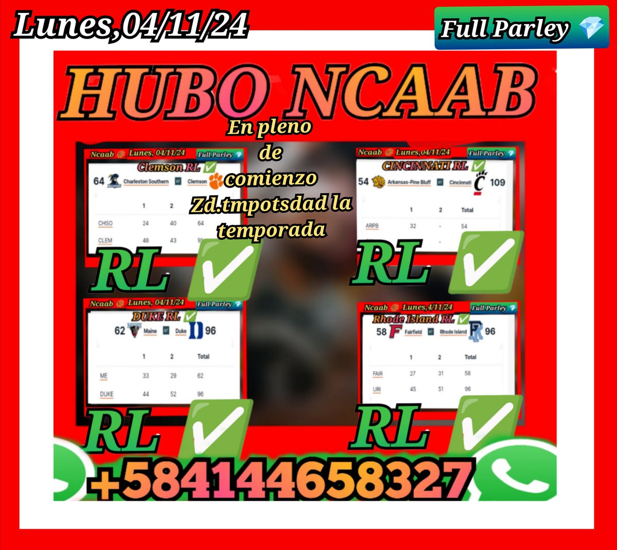 FULLPARLEY_CA's tweet photo. #DOBLETE #NCAAB Y #NBA🏀💵 AYER #Vier_01_Nov
 NBA🏀
 1️⃣ #SACRAMENTO_RL🥇✅
2️⃣ #BOSTON_RL🥈✅ 
3️⃣ #LAKERS_ALTA ⬆️✅

 Ncaab 🏀
 1️⃣ #DUKE RL✅
2️⃣ #Clemson_RL✅
3️⃣ #CINCINNATI_RL✅
4️⃣ #Rhode_Island_RL✅
Si si si 💯🌟🌟
#INFORMACION_VIP  #FULL_PARLEY👇
#WhatsApp⬇️⬇️⬇️
+584144658327 https://t.co/7D7fA8J7Ve