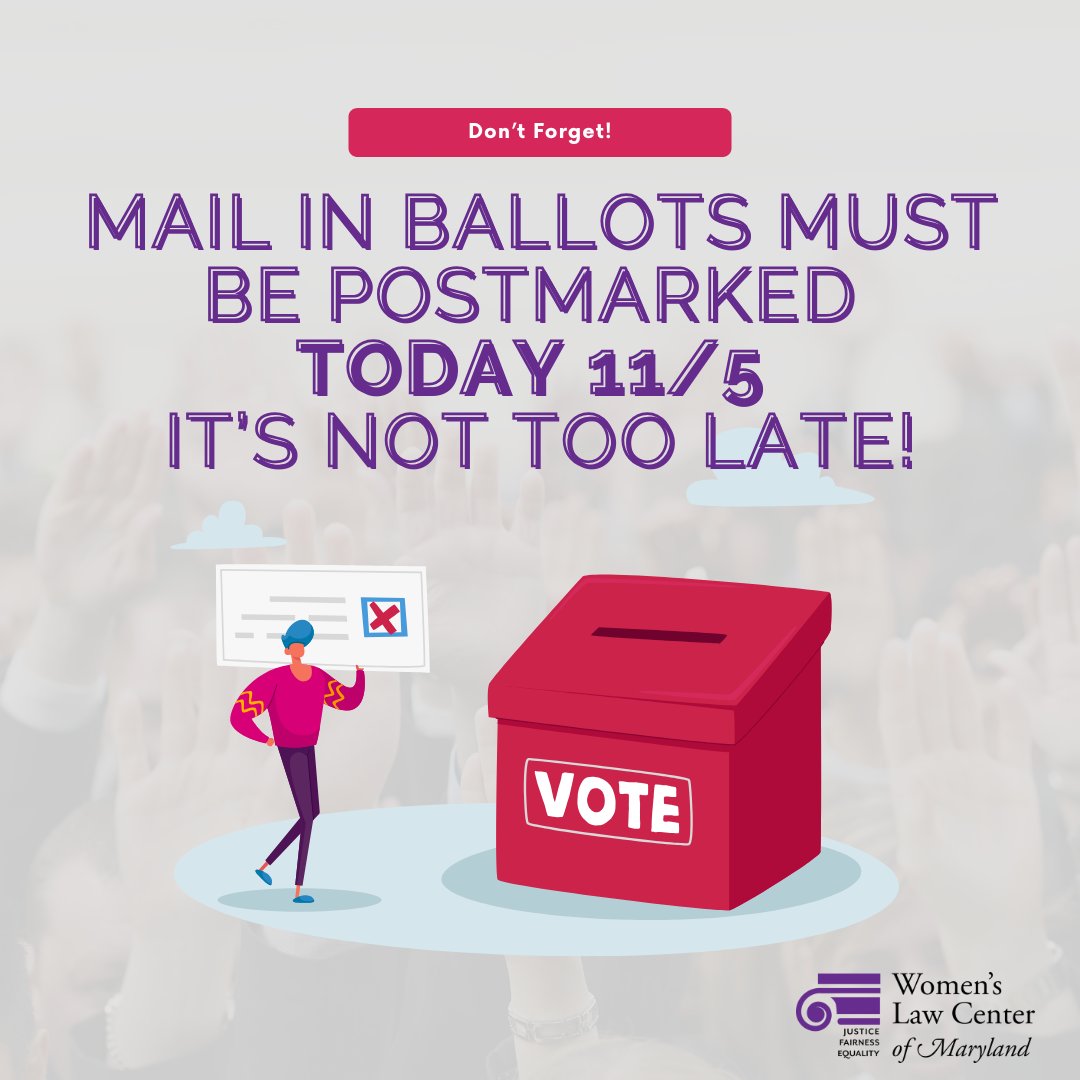 Maryland: Mail-in ballots must be postmarked by TODAY (11/5) &amp; received by 11/15. Make your voice heard! 🗳️ #Vote2024 #MarylandVotes