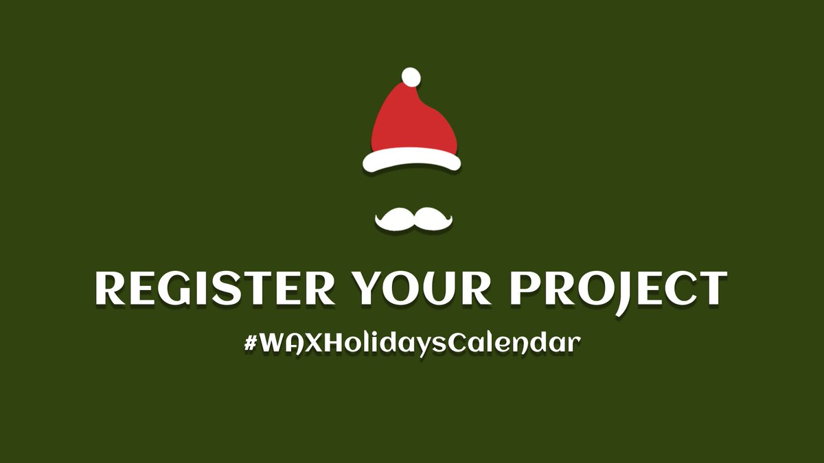 maxytv's tweet image. 🎄 IT'S OFFICIAL! Registration for #WAXHolidaysCalendar is now open!

Join our event and share the holiday spirit with thousands of WAX enthusiasts! Submit your project and be part of this festive, collaborative event that brings us all together once a year!

Submit the form