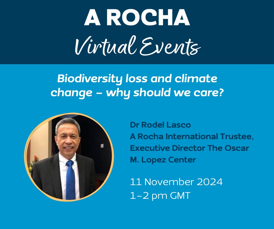 📣 A Rocha virtual event coming up on Monday! Join us for a conversation with Dr. Rodel Lasco on the global conservation problems we face and how we can respond with hope.

Register for your free ticket ➡️ tickettailor.com/events/arochai…