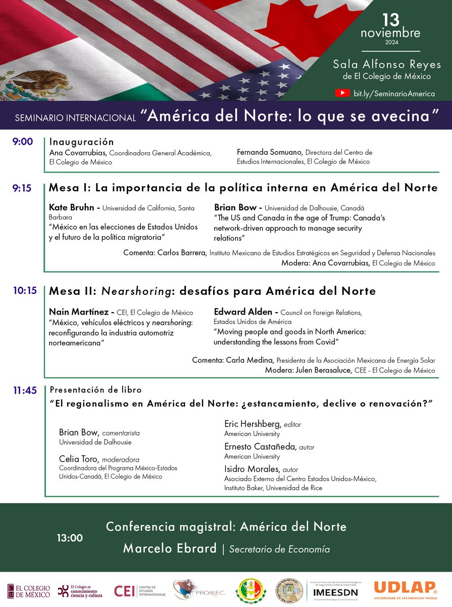 Les invitamos al seminario internacional "América del Norte: lo que se avecina"
📅Miércoles 13 de noviembre | 9:00-13:30h
📍Sala Alfonso Reyes <a href="/elcolmex/">El Colegio de México</a> 

Contaremos con mesas de discusión, una presentación de libro y la Conferencia Magistral por <a href="/m_ebrard/">Marcelo Ebrard C.</a>, Secretario de Economía
