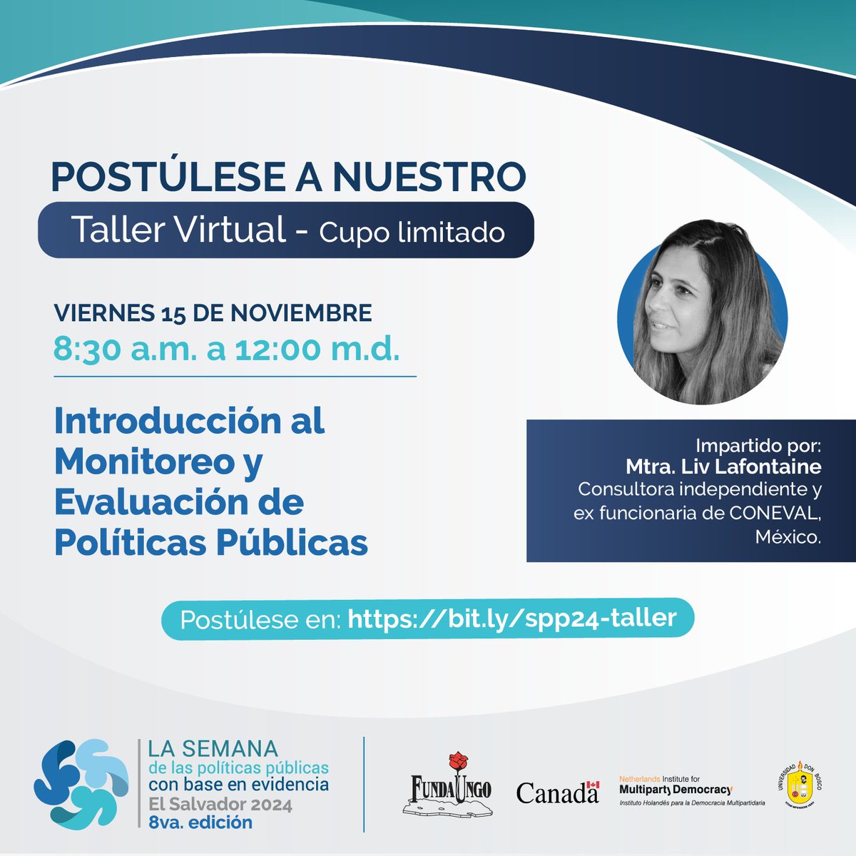 #LSPP2024 | Postúlese a nuestro taller virtual: Introducción al Monitoreo y Evaluación de Políticas Públicas - Cupo limitado*.

Dirigido a funcionarios públicos, miembros de la comunidad académica y organizaciones de la sociedad civil.

Impartido por la Mtra. Liv Lafontaine,