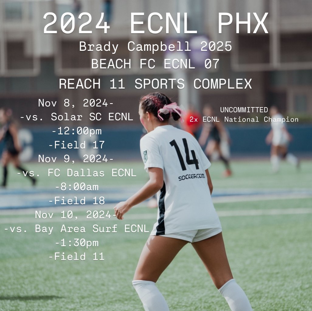 Brady Campbell (@brady14campbell) on Twitter photo Beach FC 07 ECNL PHX Schedule🌟🏆
Last showcase ever this weekend🌵🏜️
Grateful for it all! GO BEACH💛🖤
#uncommitted #ECNL <a href="/TopDrawerSoccer/">TopDrawerSoccer</a> <a href="/PrepSoccer/">Prep Soccer ⚽️</a> <a href="/JREskilson/">J.R. Eskilson</a> <a href="/ImYouthSoccer/">ECNL/GA/Recruiting/College Soccer</a> Beach FC 07 ECNL PHX Schedule🌟🏆
Last showcase ever this weekend🌵🏜️
Grateful for it all! GO BEACH💛🖤
#uncommitted #ECNL <a href="/TopDrawerSoccer/">TopDrawerSoccer</a> <a href="/PrepSoccer/">Prep Soccer ⚽️</a> <a href="/JREskilson/">J.R. Eskilson</a> <a href="/ImYouthSoccer/">ECNL/GA/Recruiting/College Soccer</a>