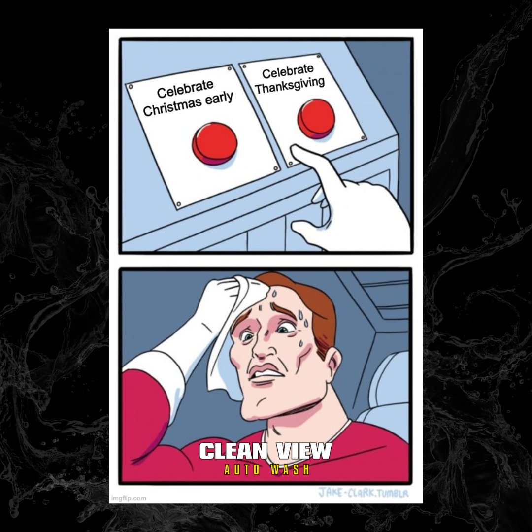 cleanviewauto's tweet image. The struggle is real! 🎄🦃 Who else is caught between celebrating Christmas early or sticking to Thanksgiving first? 🤔

#HolidayDilemma #CleanViewAutoWash #ThanksgivingVsChristmas #CarWash