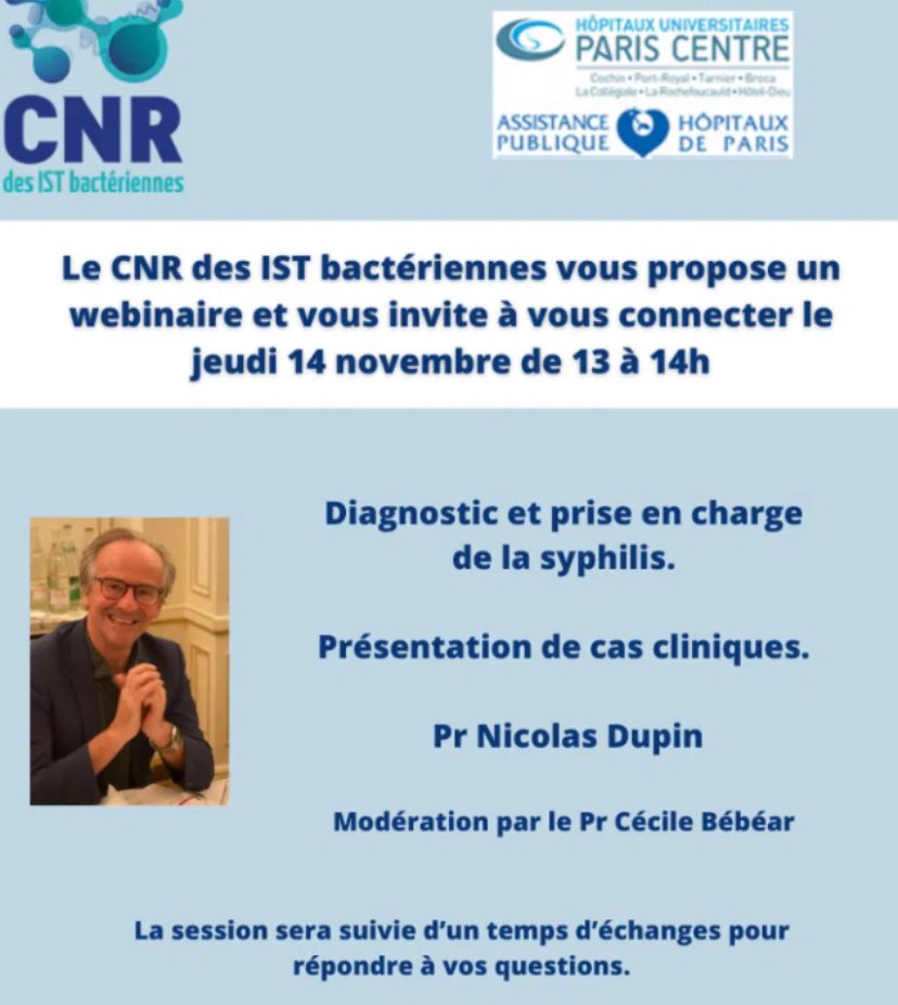 Webinaire IST bactérienne qui vous invite à parler de Syphilis ! Avec le Pr Nicolas Dupin et le Pr Cecile Bebear
Pour se connecter :
u-bordeaux-fr.zoom.us/j/89138887113