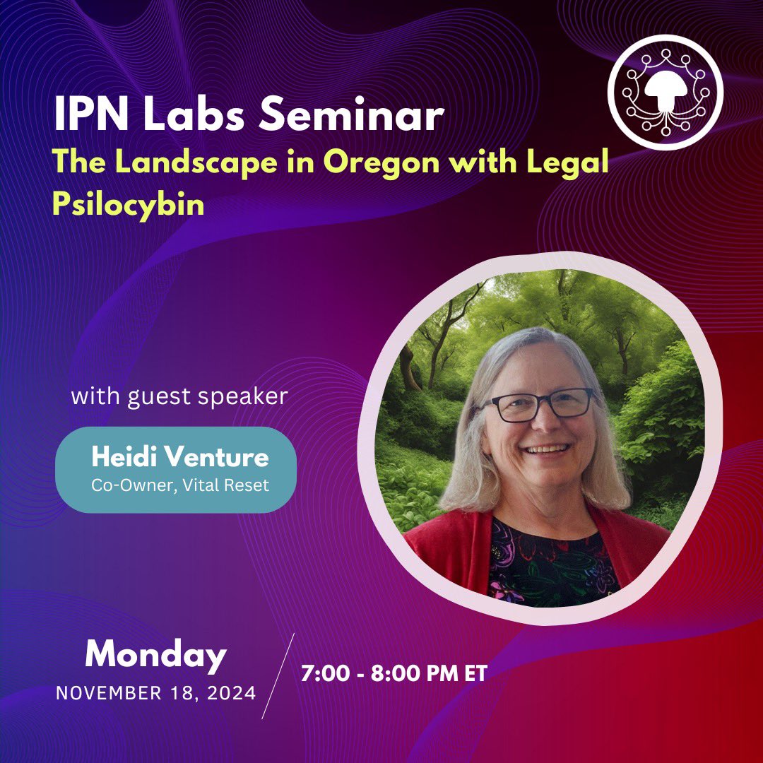 ipnpsychedelics's tweet image. Join us on Monday, November 18th at 7-8 PM EST for an IPN Labs Seminar on “The Landscape of Oregon with Legal Psilocybin” with special guest, Heidi Venture!
Zoom link in IPN Member’s Portal. We hope to see you there!