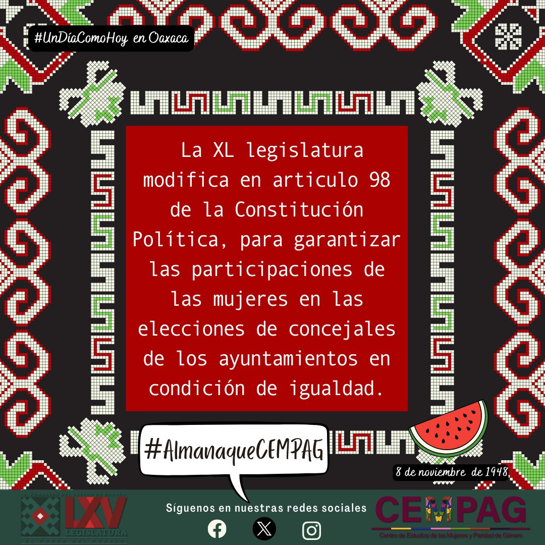 #UnDíaComoHoy la XL legislatura modifica en articulo 98 de la Constitución Política, para garantizar las participaciones de las mujeres en las elecciones de concejales de los ayuntamientos en condición de igualdad. (Decreto número 82).
#AlmanaqueCEMPAG en t.ly/AdXaI