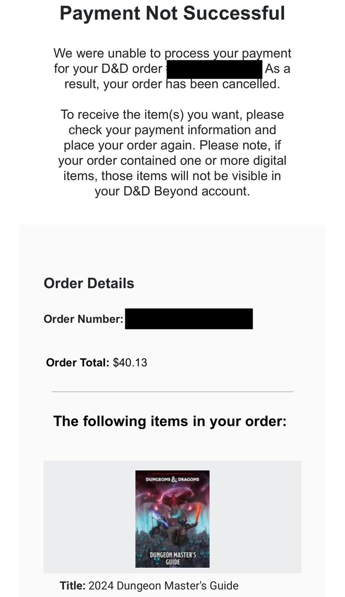 This is a PSA for anyone else who pre-ordered the 2024 DMG from the <a href="/Wizards_DnD/">Dungeons & Dragons</a> <a href="/DnDBeyond/">D&D Beyond</a> Marketplace. I received a payment failure email saying my order was cancelled. When I verified with my bank they confirmed one successful transaction and a separate pending duplicate.