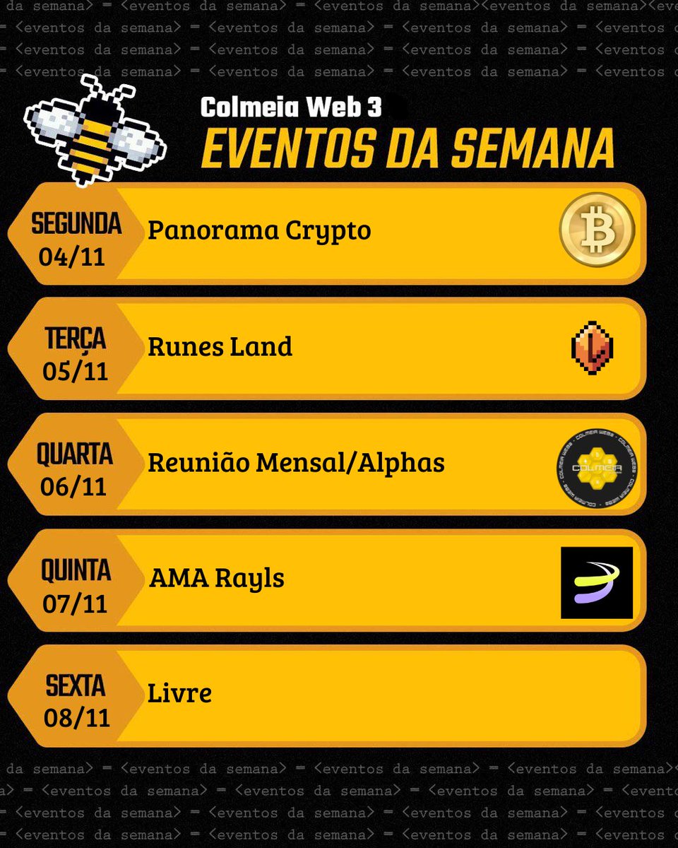 Semana cheia de movimentações no mercado! 🔥

➡️ Segunda, 20:30 – Cenário macro: eleições EUA e decisão do FED 📊
➡️ Terça, 20:30 – AMA com Runes Land: games e cripto 🎮
➡️ Quarta – Reunião da comunidade e networking 🐝
➡️ Quinta, 20:00 – AMA com Rayls e o ecossistema UniFi 🌐