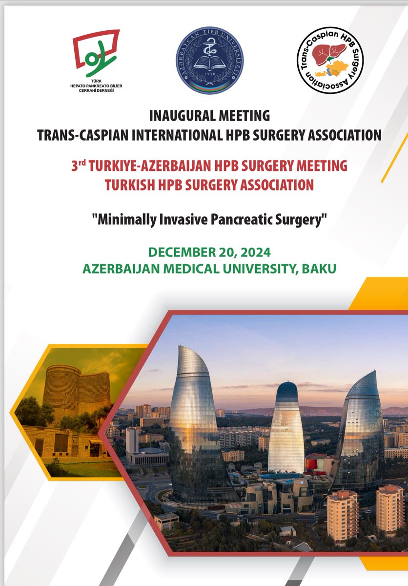 MKeremDr's tweet photo. The Inaugural Meeting of the Trans-Caspian HPBA and the 3rd Turkiye-Azerbaijan HPB Meeting of the Turkish HPBA will be held in Baku on 20 December 2024. We are waiting for all our colleagues to attend. @HpbTurk @EAHPBA @MarcBesselink @Gio_Marchegiani @kayasaribeyoglu @Grkn_Tellioglu