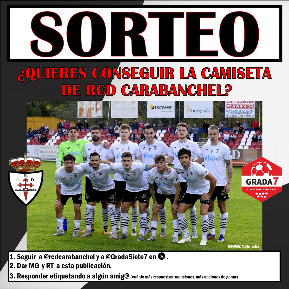 🎁SORTEO🎁

¿Quieres que la camiseta de <a href="/rcdcarabanchel/">Real Club Deportivo Carabanchel</a> ⚪⚫ sea tuya?

Solo tienes que seguir estos pasos:

1️⃣ Seguir a <a href="/GradaSiete7/">GradaSiete7</a> y a <a href="/rcdcarabanchel/">Real Club Deportivo Carabanchel</a> en ❌

2️⃣ RT 🔄 y MG ❤️ a esta publicación

3️⃣ Mencionar a un amig@

🏁VIERNES A LAS 20.00

#Sorteo #Sorteazo