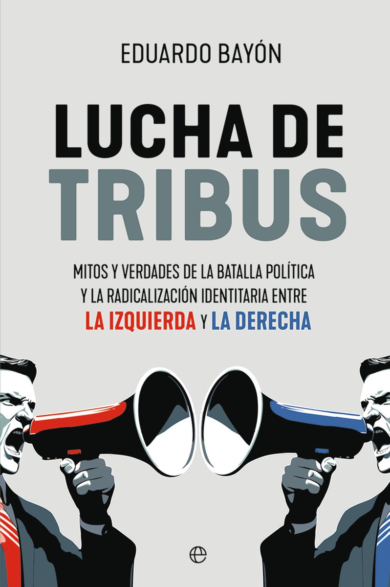 📚 Si queréis un mapa para entender la batalla política y cultural que vivimos, os invito a leer mi nuevo libro 'Lucha de Tribus' (<a href="/esferalibros/">La Esfera de los Libros</a>). Un ensayo para quienes quieren profundizar y reflexionar sobre el actual panorama político.