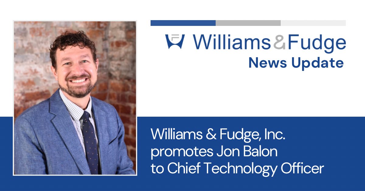 We are excited to announce that Jon Balon has been promoted to Chief Technology Officer of Williams &amp; Fudge, Inc.

Check out the full press release here: wfcorp.com/blog-insights/…