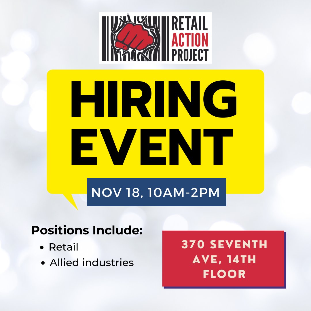 The #RetailActionProject has another hiring event for retail and allied industries coming up a week from today! Join us on Mon, November 18, 10 AM - 2 PM at 370 Seventh Avenue, Floor 14!