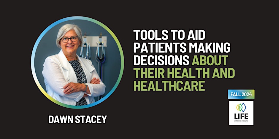 During our next talk, learn how to advocate for yourself in a healthcare setting as a patient, or as a caregiver. Dr. Dawn Stacey discusses your rights as a patient and the questions that are appropriate to ask when you receive a diagnosis or are presented with treatment options.