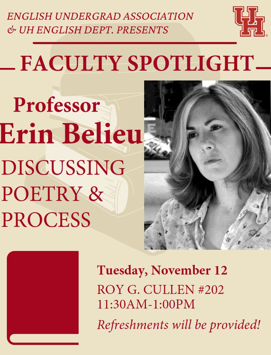 Join us for the next Faculty Spotlight featuring Erin Belieu! Prof. Belieu will share insights into her writing process and discuss four of her poems. 📅 Tuesday, Nov 12th 🕦 11:30 AM - 1:00 PM 📍 Roy Cullen 202. Don't miss it! #FacultySpotlight #ErinBelieu #PoetryInsights