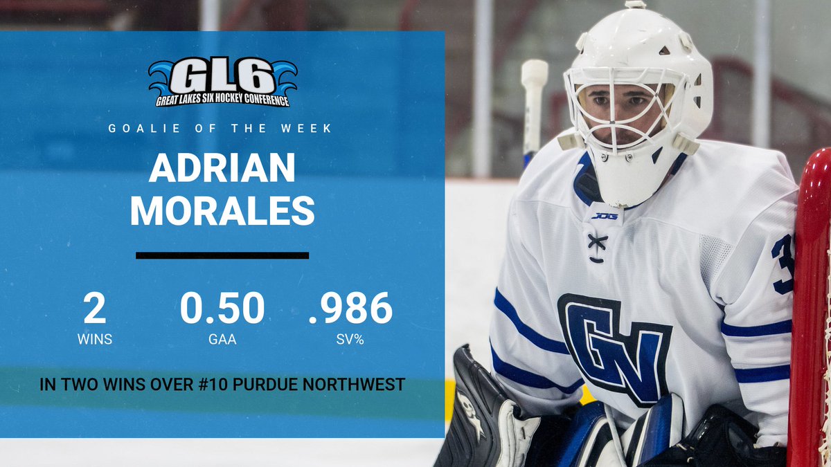 Congratulations to our GL6 Players of the Week!  

Forward: Steven Ickes (Calvin)   
Defenseman: Carson Wood (GVSU)    
Goalie: Adrian Morales (GVSU)