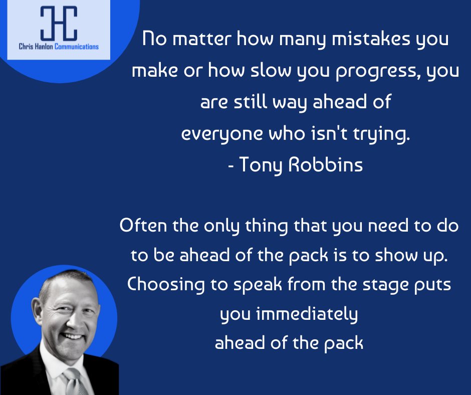 If you are willing to take the stage when others are not, you are opening yourself to far more opportunities than others.