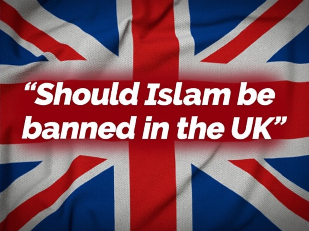 REPOST and follow me, if you think Islam should be banned in the UK 🇬🇧