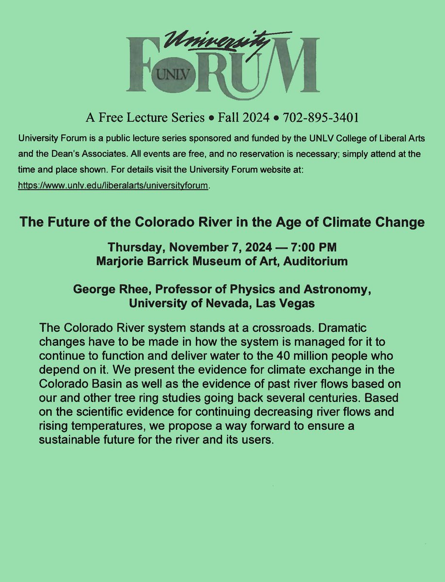 Join us at the next University Forum lecture on Nov. 7 at 7 p.m. in the @unlvmuseum . UNLV's own Dr. George Rhee, professor of physics and astronomy, will discuss the Colorado River system and how it can be sustained for future use based on scientific evidence.