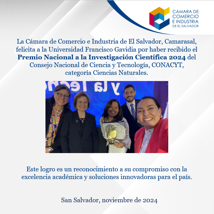 Felicitamos a <a href="/UFGoficial/">Universidad Francisco Gavidia - UFG</a> por haber sido reconocida con el Premio Nacional a la Investigación Científica 2024, la #SemanaDeLaCiencia, organizada por el <a href="/CONACYToficial/">ConacytSv</a>.

Un reconocimiento al esfuerzo por transformar el futuro a través del conocimiento.

Son #OrgulloCamarasal