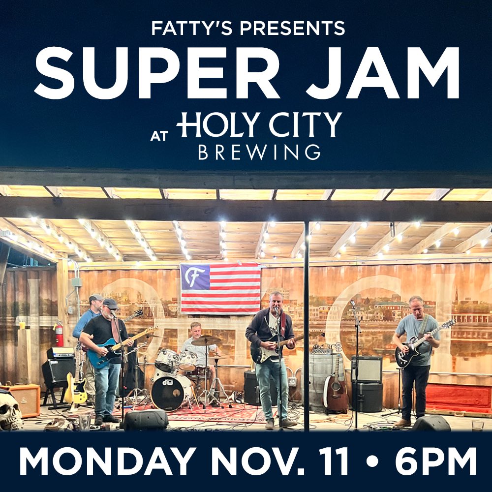 Fatty’s is bring Super Jam to <a href="/HolyCityBrewing/">Holy City Brewing</a> next Monday 11/11 6-9PM 
🍺
Come enjoy some Lazy Hazy and good tunes with us

<a href="/HolyCitySinner/">Holy City Sinner</a> 
<a href="/thechstoday/">CHStoday</a> 
<a href="/ChuckTownDaily/">Charleston Daily</a> 
<a href="/chasscene/">Charleston Scene</a>