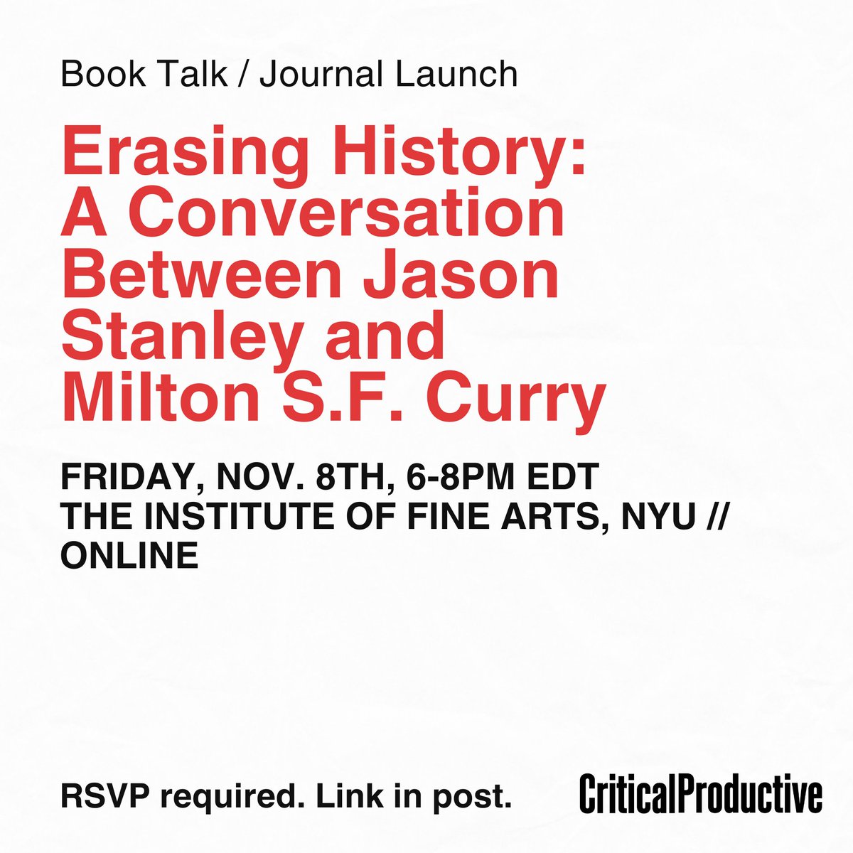 CritProd's tweet photo. Join us for an evening at @NYUIFA with esteemed architect, professor, and CriticalProductive Editor Milton S. F. Curry and bestselling author and philosopher Jason Stanley, as they explore historical and architectural erasure. 

🔴Learn more &amp; RSVP: https://t.co/BaSmr8W5El https://t.co/XgJHvuKMJS