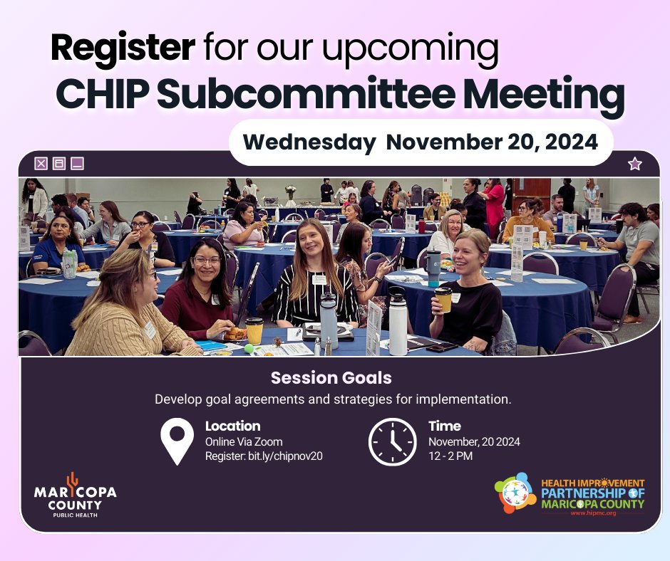 hipmaricopa's tweet photo. Virtual Community Health Improvement Plan (CHIP) Subcommittee Meeting
Thursday, November 20th from 12 - 2 PM
Register at https://t.co/parxV5zoWe https://t.co/aTON0DDHTM