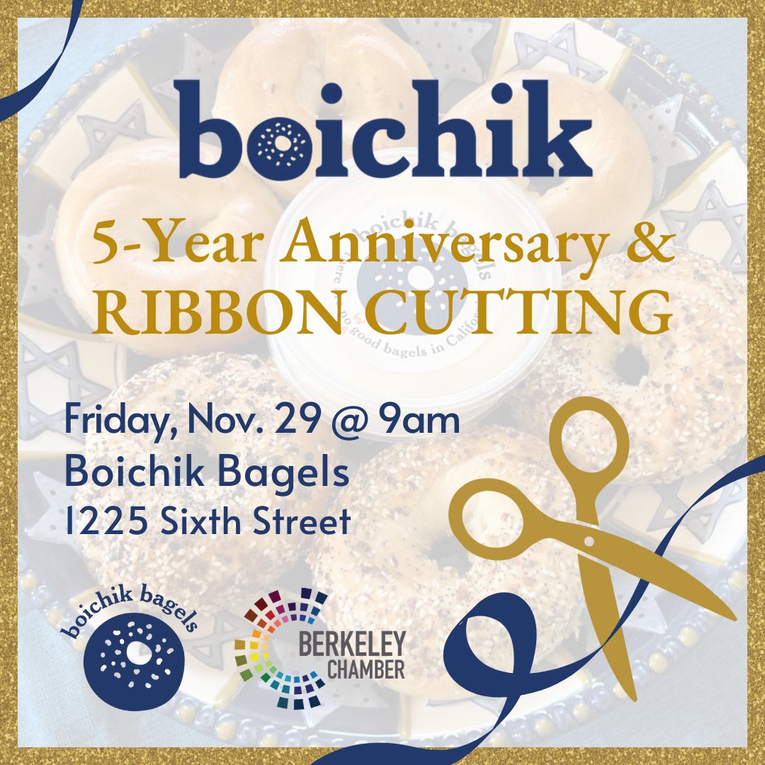 Berkeley, CA Chamber (@berkeleycachamb) on Twitter photo Boichik Bagels' 5th Anniversary & Ribbon Cutting Celebration Fri, Nov. 29 at 9:00am
1225 Sixth Street
Join us as we celebrate Boichik Bagels' 5 year Anniversary with a Ribbon Cutting! Come see why the New York Times declared <a href="/boichikbagels/">boichik bagels</a> the best bagels in the country. Boichik Bagels' 5th Anniversary & Ribbon Cutting Celebration Fri, Nov. 29 at 9:00am
1225 Sixth Street
Join us as we celebrate Boichik Bagels' 5 year Anniversary with a Ribbon Cutting! Come see why the New York Times declared <a href="/boichikbagels/">boichik bagels</a> the best bagels in the country.