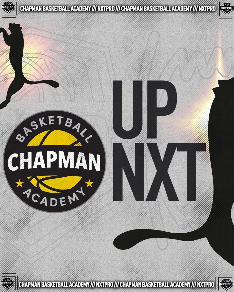 Welcome back Chapman Basketball Academy to the #NXTPROFamily

<a href="/PUMAHoops/">PUMA Basketball</a> | <a href="/academy_chapman/">ChapmanBasketballAcademy</a>
