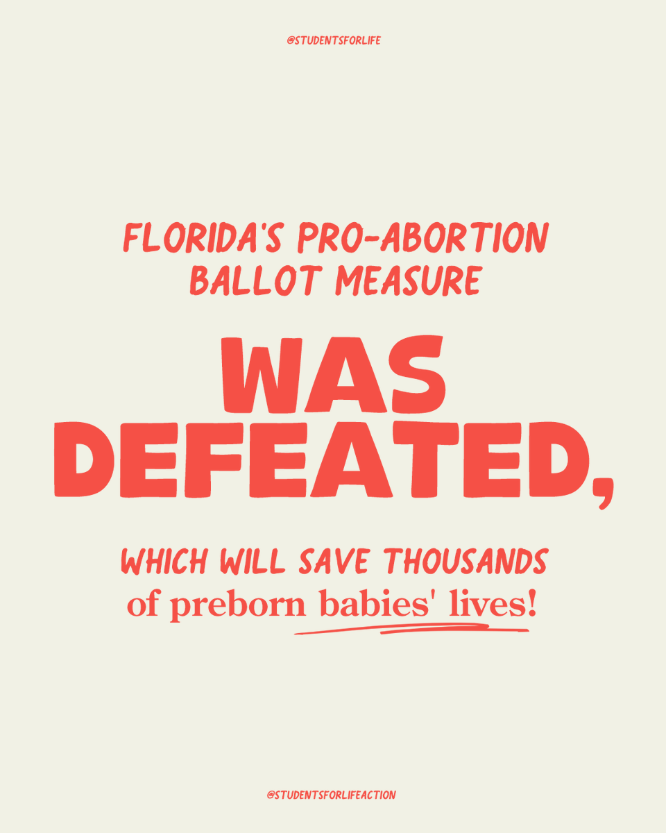 StudentsforLife's tweet photo. BREAKING: AMENDMENT 4 WAS DEFEATED IN FLORIDA! 

THAT'S A HUGE WIN FOR LIFE! https://t.co/FZThPi9Uuo