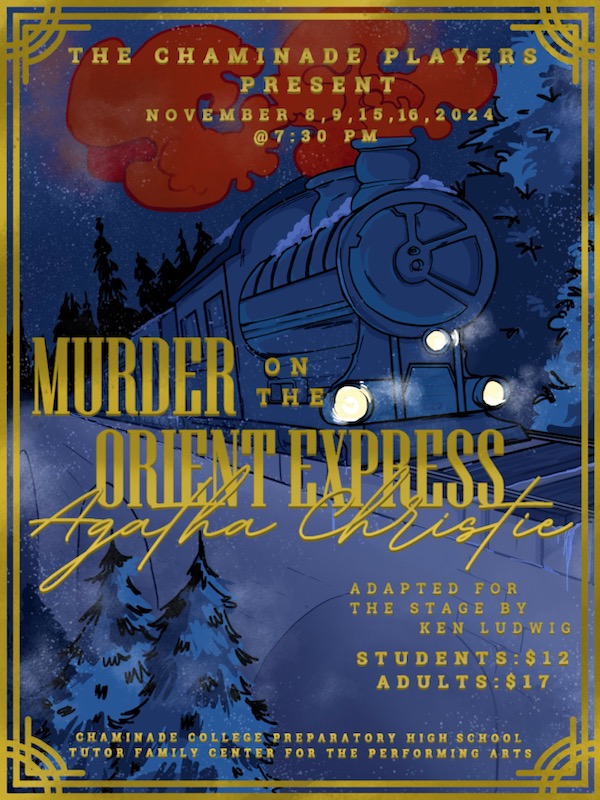 ChaminadeCCP's tweet photo. The Chaminade Players present Agatha Christie’s Murder on the Orient Express. With a train full of intriguing suspects, secrets, and twists, this thrilling comedy mystery will keep you guessing till the end.
Get your tickets now! https://t.co/P3lVrQt87D https://t.co/3Mi2e3OGHl