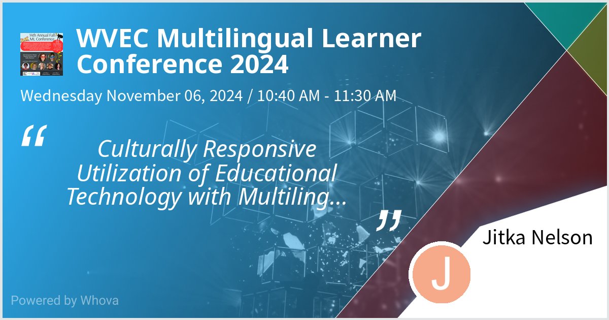 I am speaking at WVEC Multilingual Learner Conference 2024. Please check out my talk if you're attending the event!  - via #Whova event app