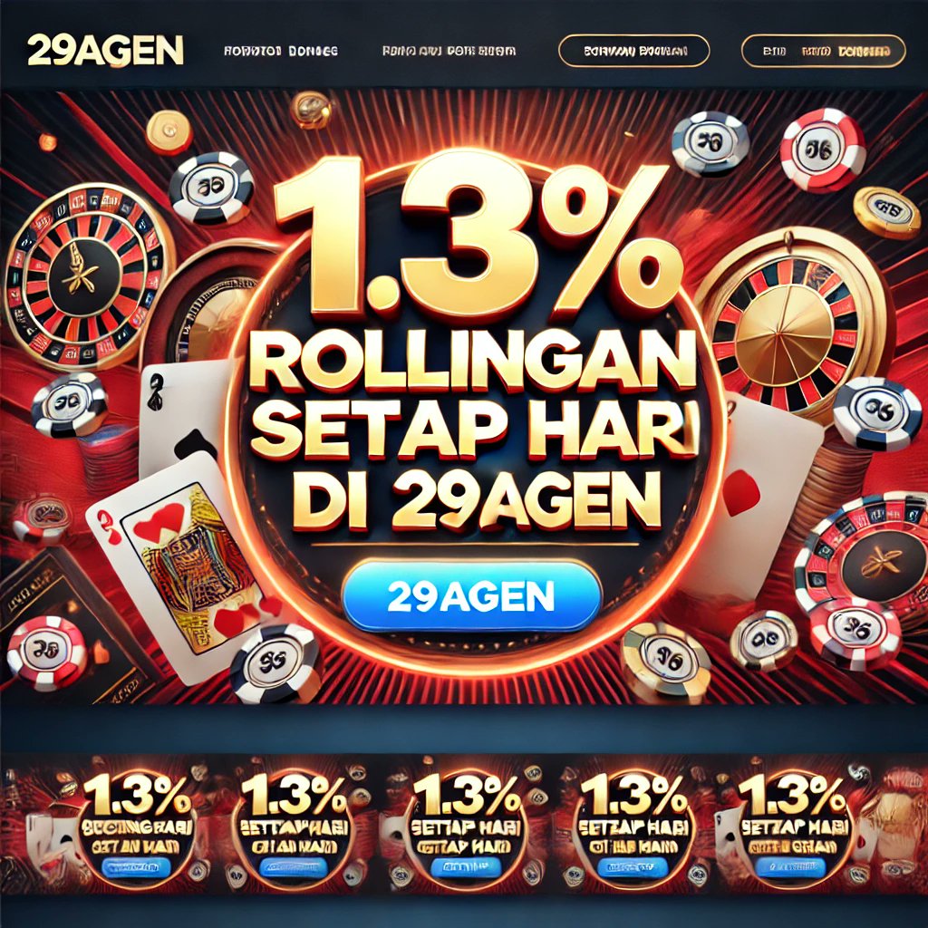 nikmati keseruan bonus rollingan harian tanpa akhir di 29agen
#29agen
