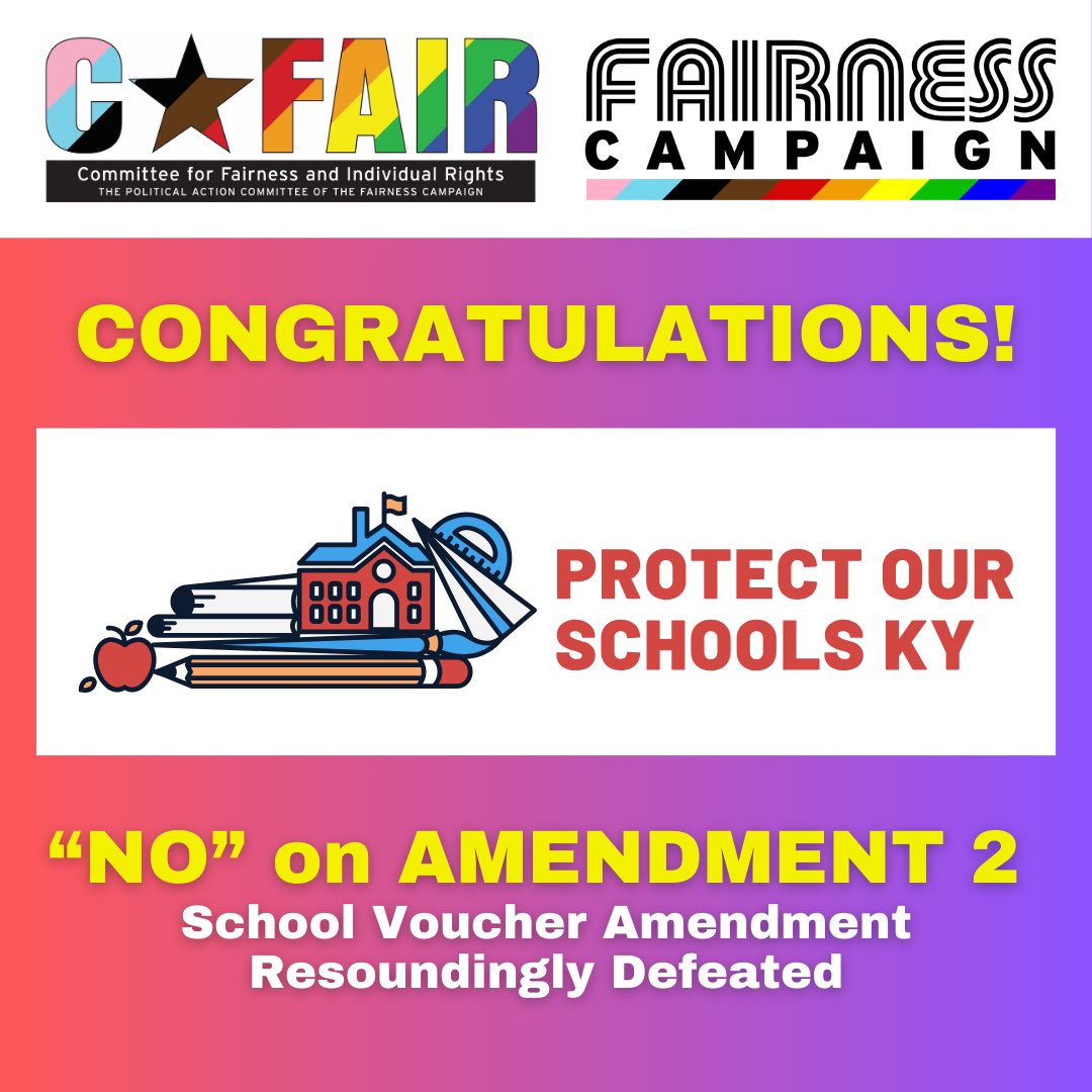 CONGRATULATIONS, <a href="/OurSchoolsKY/">Protect Our Schools KY</a>! We resoundingly defeated the School Voucher Constitutional Amendment 2!