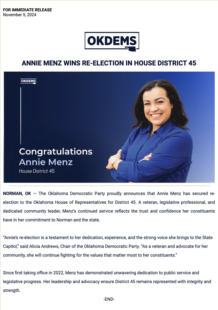 FOR IMMEDIATE RELEASE
November 5, 2024

ANNIE MENZ WINS RE-ELECTION IN HOUSE DISTRICT 45
NORMAN, OK — The Oklahoma Democratic Party proudly announces that Annie Menz has secured re-election to the Oklahoma House of Representatives for District 45. A veteran, legislative