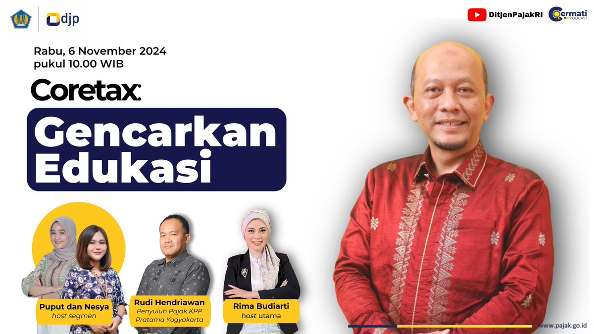 DitjenPajakRI's tweet photo. Podcast Cermati Episode 24

Membahas Edukasi Coretax

Disiarkan melalui kanal Youtube Ditjen PajakRI, Rabu, 6 November 2024 pukul 10.00 WIB s.d. selesai.

https://t.co/4luIQuJo0I https://t.co/ZmGsbbcl1f