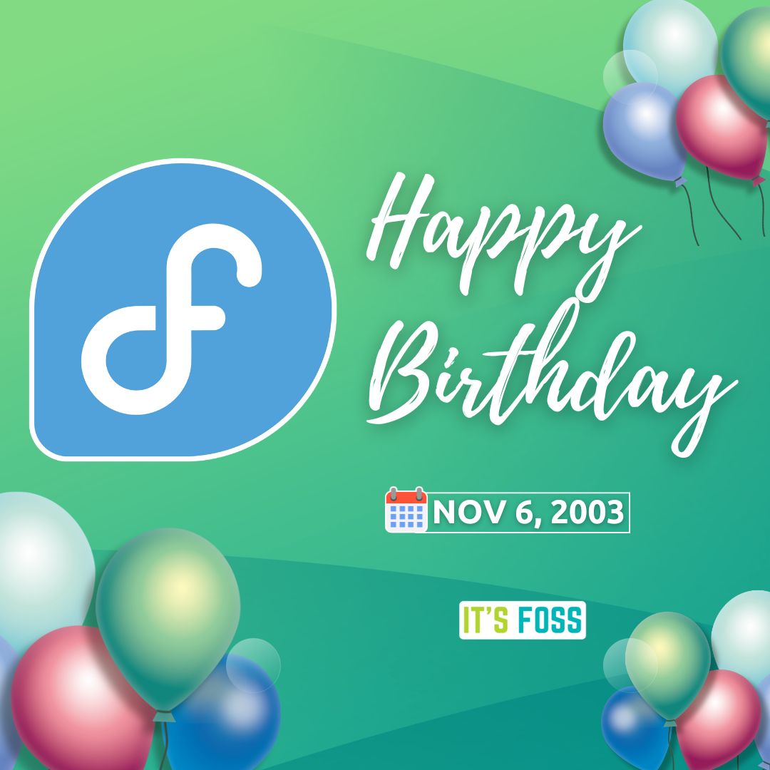 Itsfoss's tweet photo. Fedora Core 1 was the first version of Fedora and was released on November 6, 2003. It was code-named Yarrow.

Happy birthday, Fedora! 🎉 https://t.co/Gu0wiRWxlK