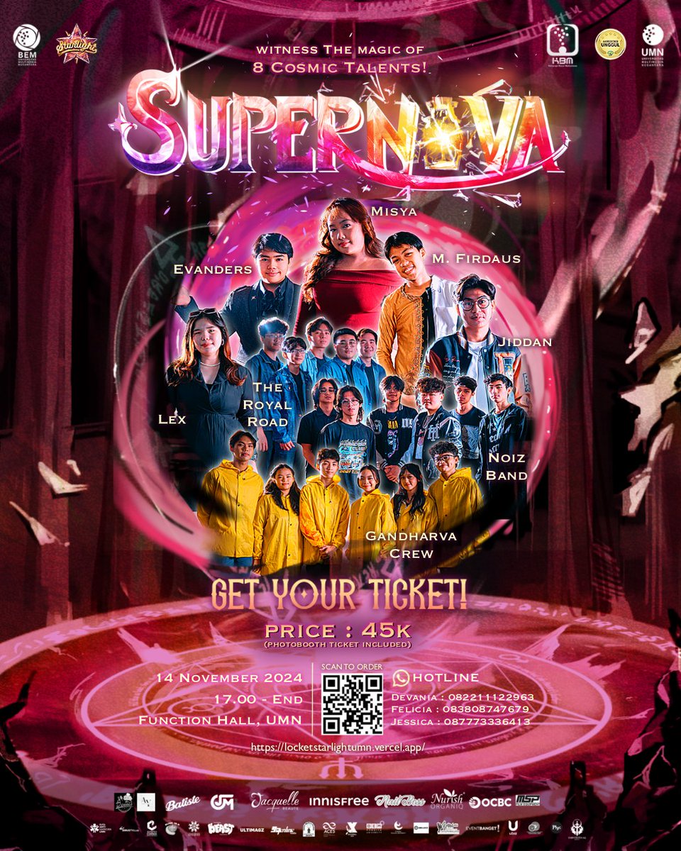 [FINAL STAGE: SUPERNOVA] 
 
Get ready for an epic night at Starlight grand finale: SUPERNOVA! 🌟 
 
🗓️ 14 November 2024 
⏰ 17.00 - END 
📍Function Hall, UMN 
 
🔗 Grab your ticket now at: loketstarlightumn.vercel.app 
 
See you there, Starlighters! ✨