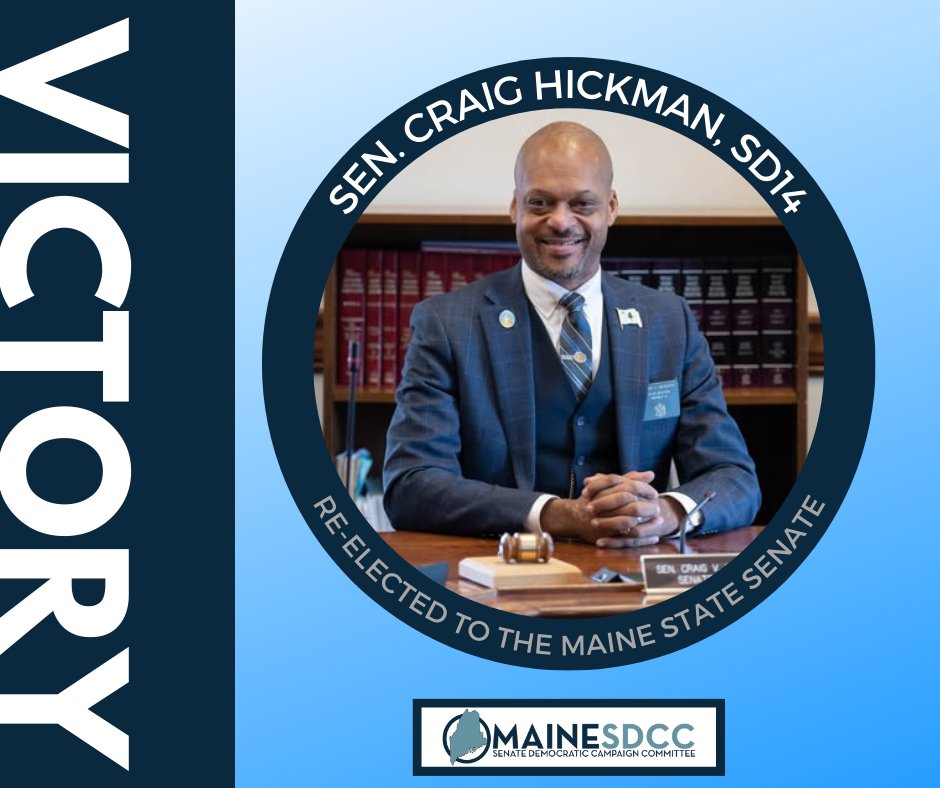 MaineSDCC's tweet photo. 📣BREAKING: @ Sen. Craig Hickman wins re-election in SD14 to the State Senate. We are glad to have him back in Augusta! #mepolitics https://t.co/m7oh6vqlx1